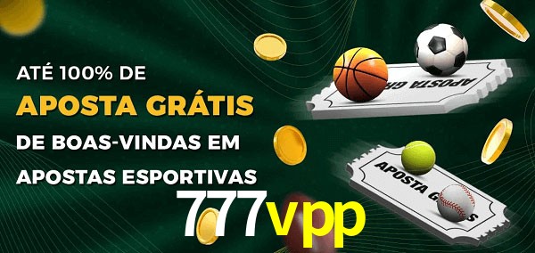 777vpp Ate 100% de Aposta Gratis