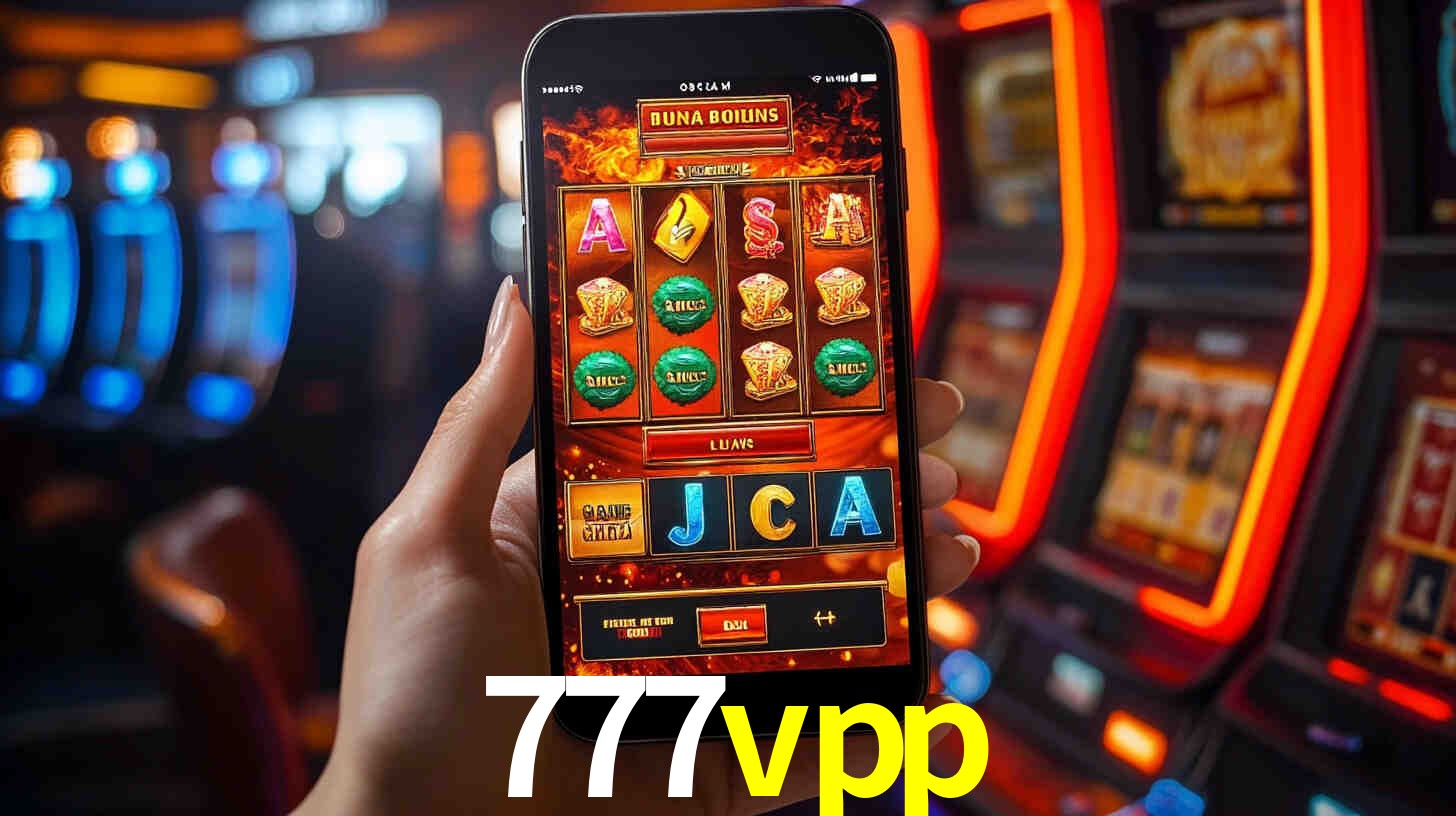 Sinta a adrenalina dos jogos de cassino com 777vpp